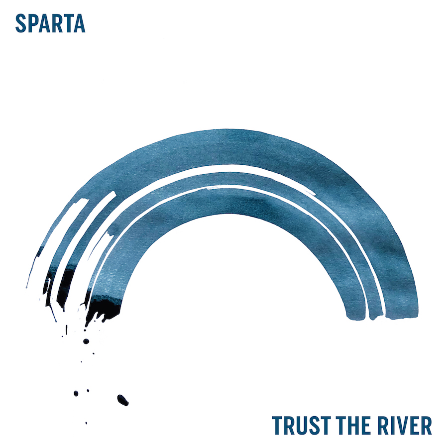 Trust the River by Sparta artwork