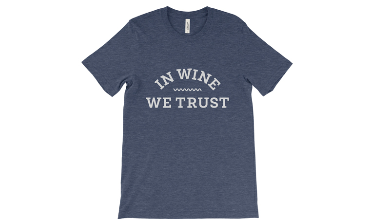 Best In Wine We Trust T-Shirt